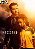 The Passage Temporada 1 [720p]
